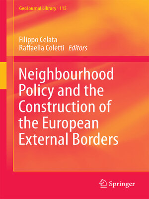 cover image of Neighbourhood Policy and the Construction of the European External Borders